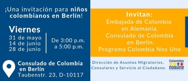 En la sede del Consulado de Colombia en Berlín se realizarán actividades para niños el 31 de mayo, 14 y 28 de junio de 2019