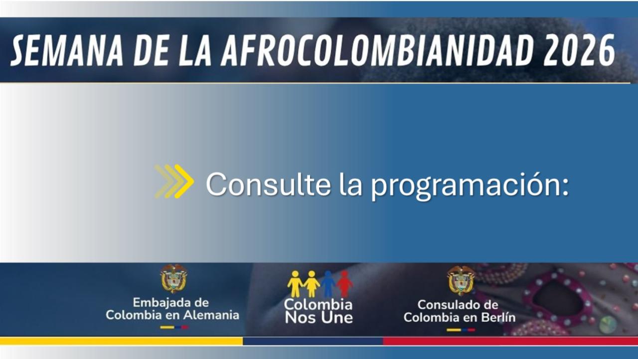 Embajada de Colombia en Alemania conmemora la Semana de la Afrocolombianidad 2026 con una agenda cultural y académica en Berlín y Hannover