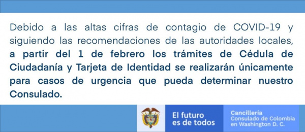 Consulado de Colombia en Washington informa la nueva metodología de citas para los trámites de Cédula de Ciudadanía y Tarjeta de Identidad a partir del 1 de febrero 